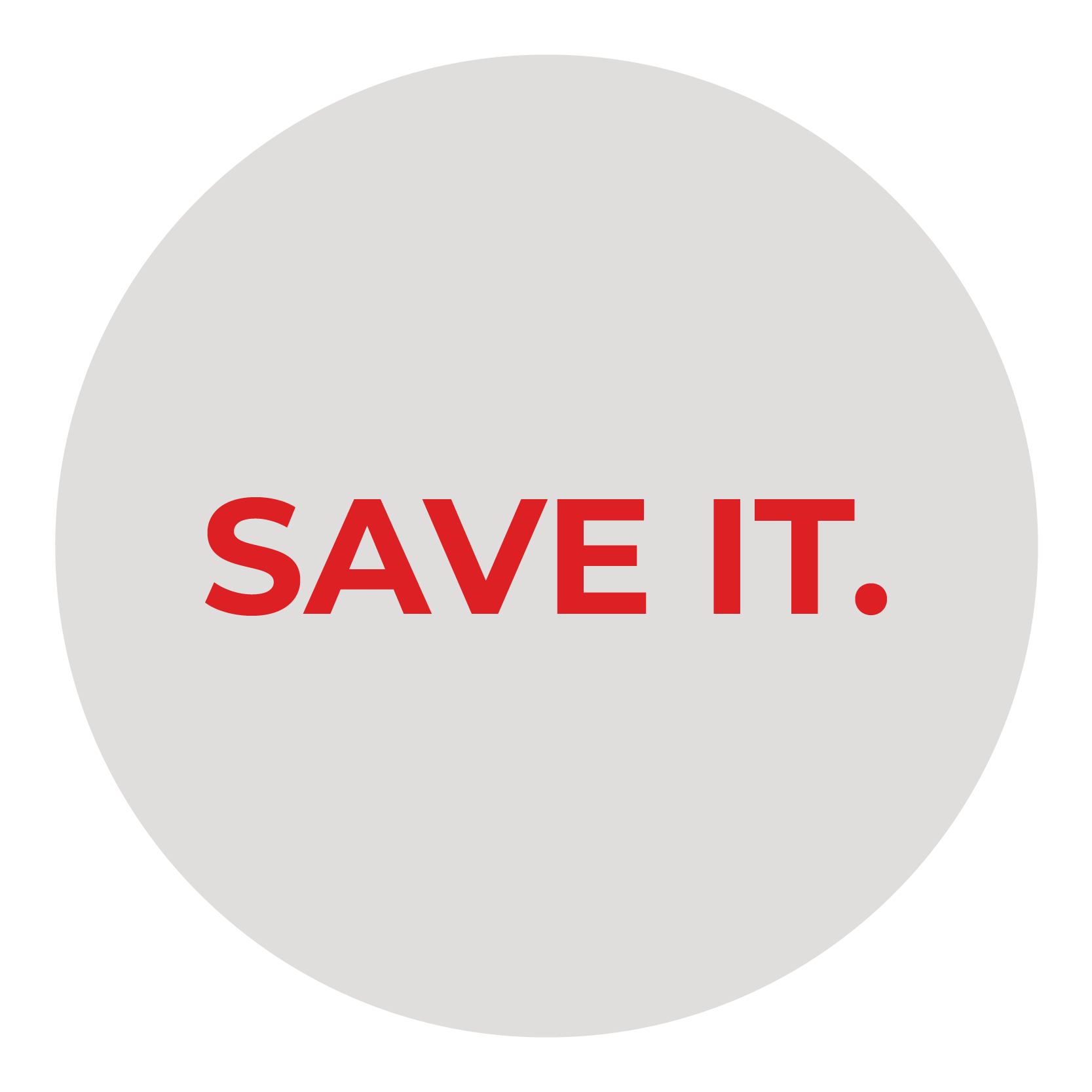 Save it